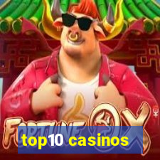 top10 casinos