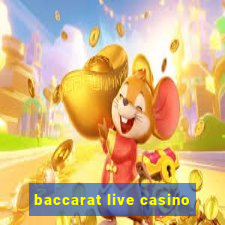 baccarat live casino