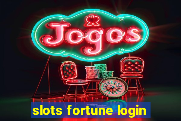 slots fortune login