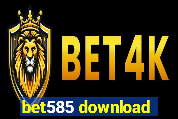 bet585 download