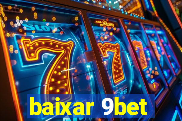 baixar 9bet