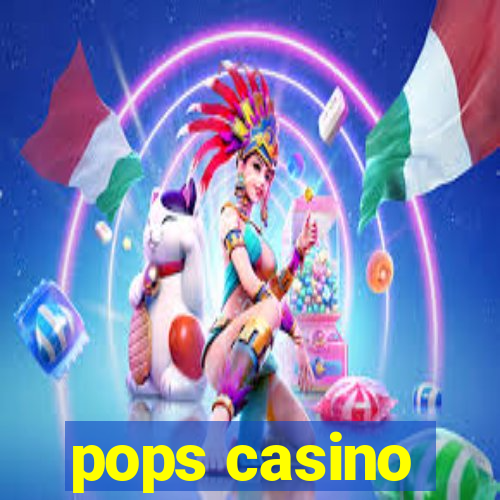 pops casino