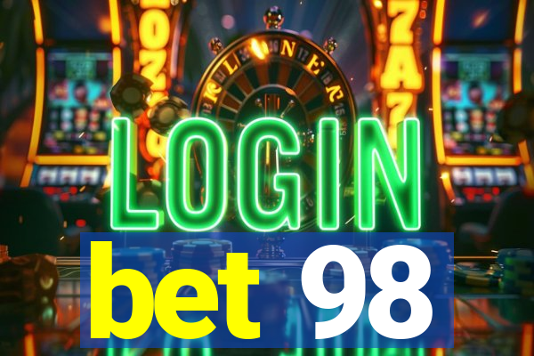 bet 98