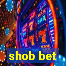 shob bet