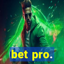 bet pro.