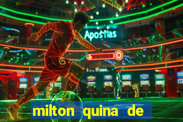 milton quina de siqueira junior