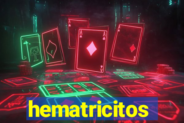 hematricitos