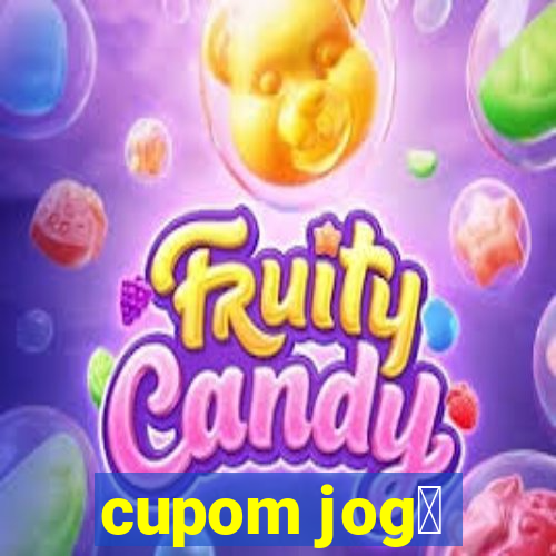 cupom jog锚