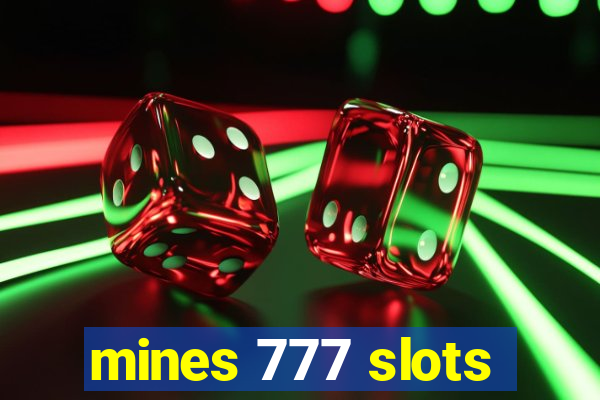 mines 777 slots