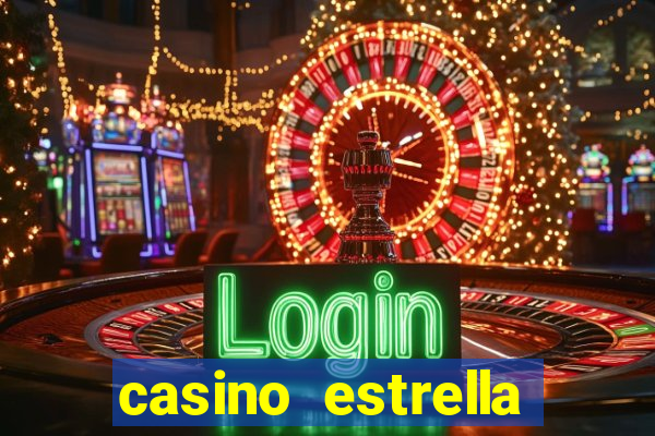 casino estrella iniciar sesión