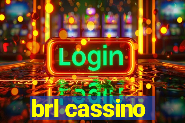 brl cassino