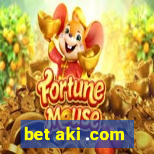 bet aki .com