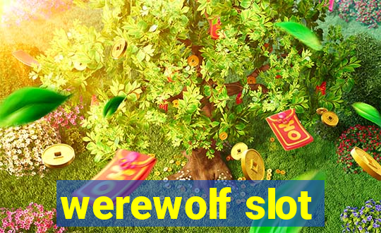 werewolf slot