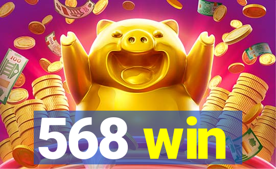 568 win