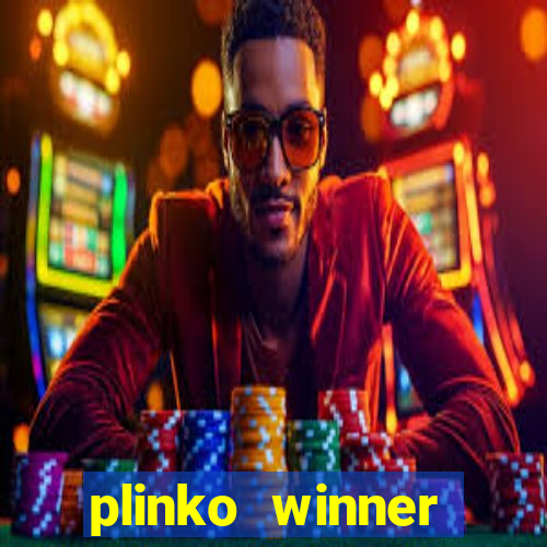 plinko winner ganhar dinheiro