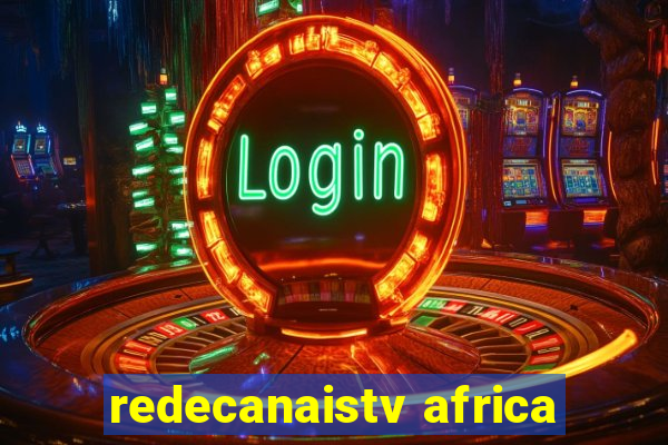 redecanaistv africa