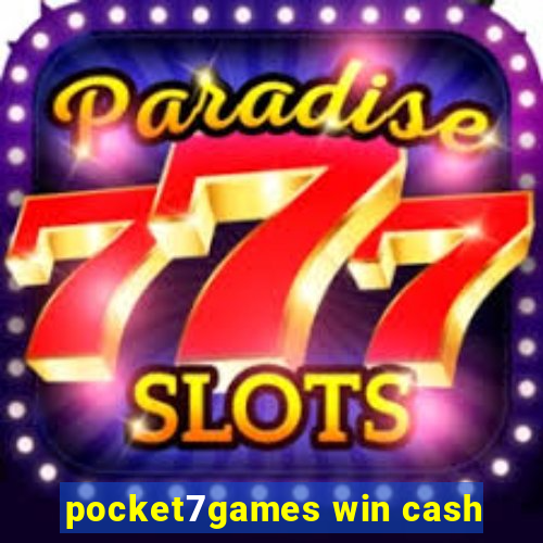 pocket7games win cash