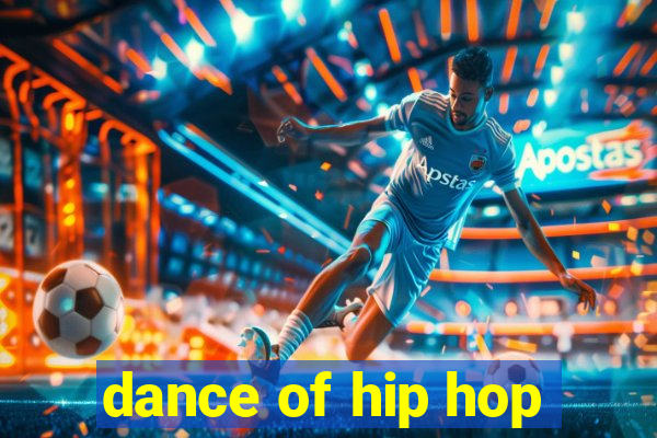 dance of hip hop