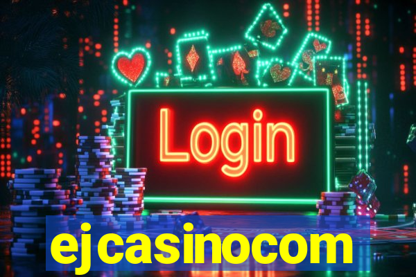 ejcasinocom