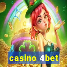 casino 4bet