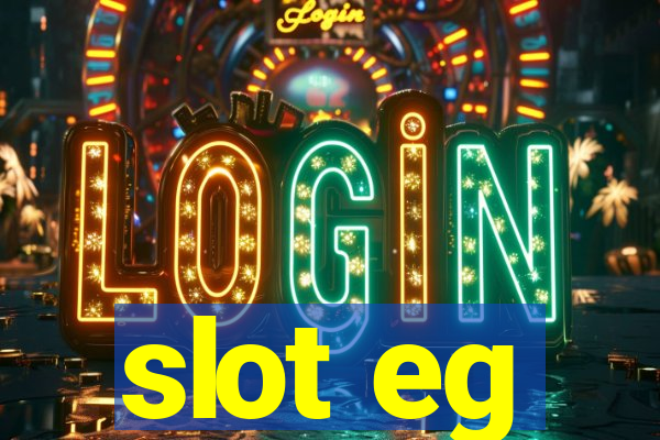 slot eg