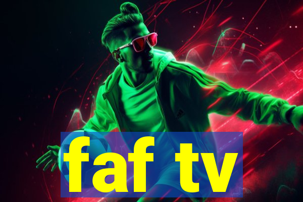 faf tv