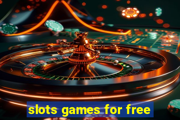 slots games for free