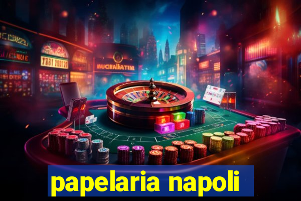 papelaria napoli