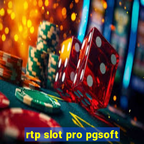 rtp slot pro pgsoft