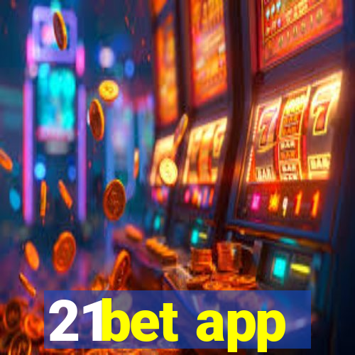 21bet app