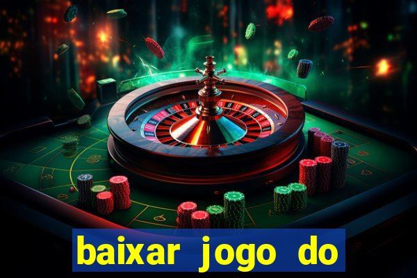 baixar jogo do tigre plataforma nova