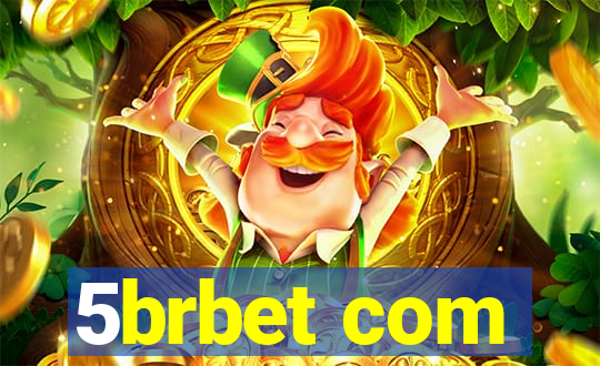 5brbet com