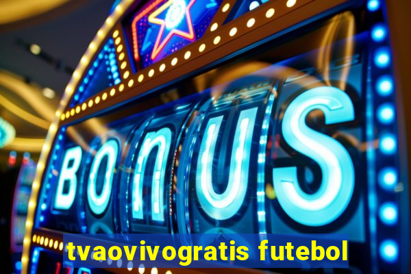 tvaovivogratis futebol