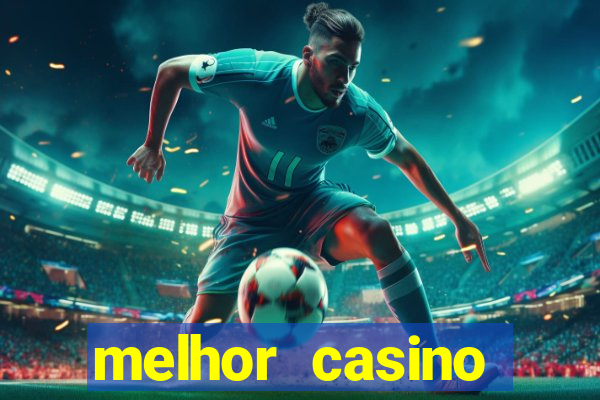 melhor casino online portugues