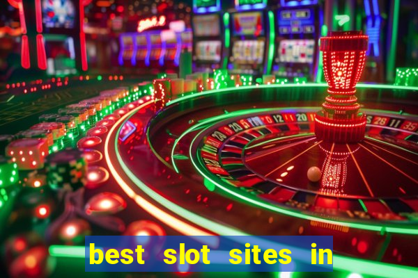 best slot sites in the uk