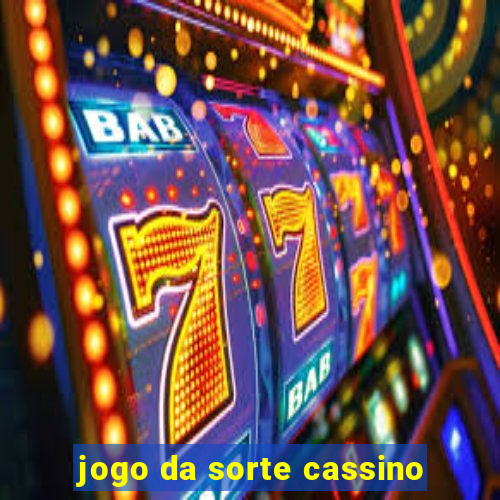 jogo da sorte cassino