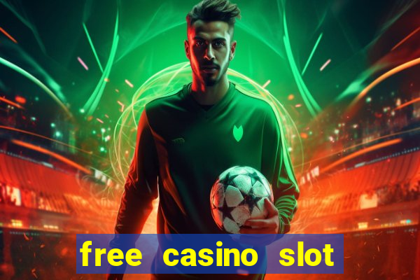 free casino slot machine games