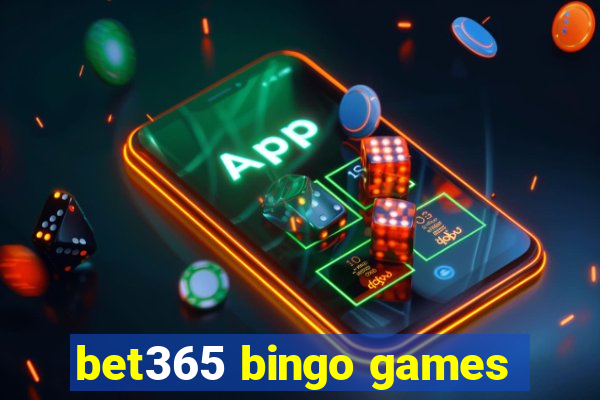 bet365 bingo games