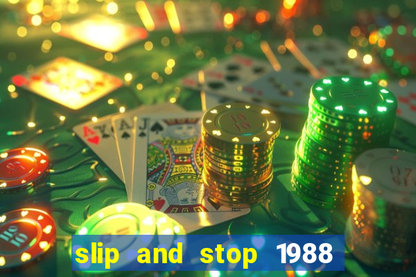 slip and stop 1988 1# [bingo tarte]