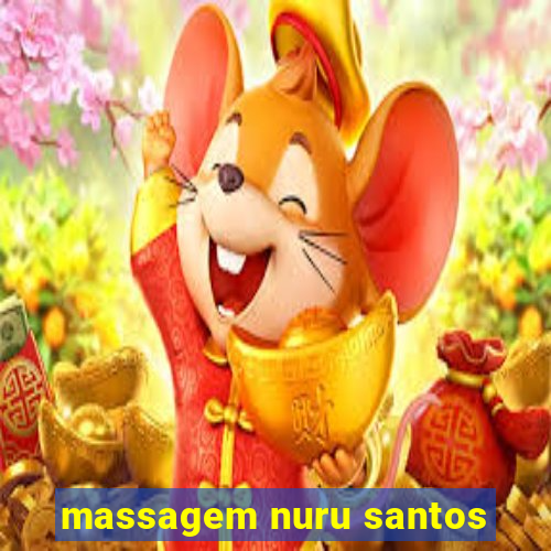 massagem nuru santos