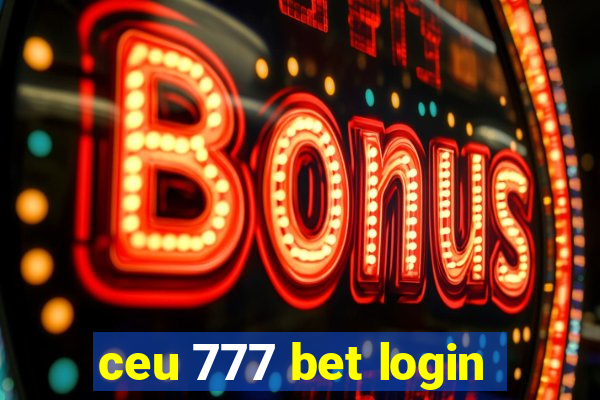 ceu 777 bet login