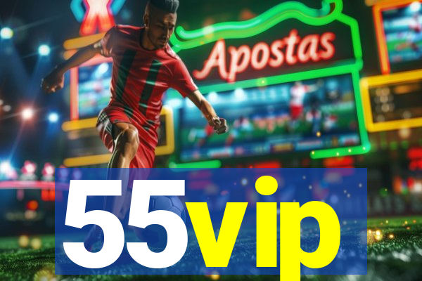 55vip