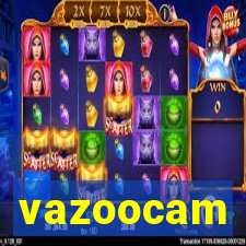 vazoocam