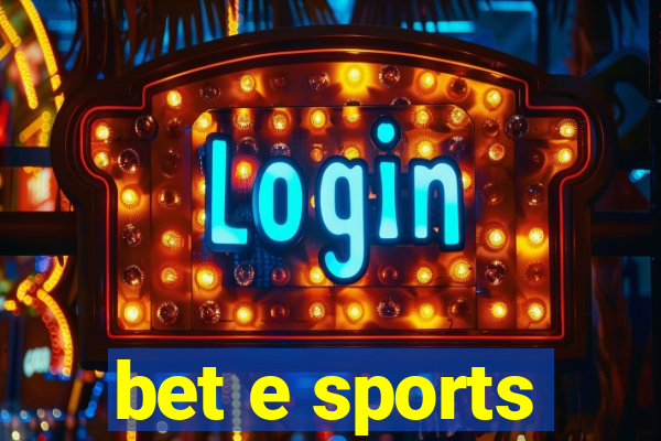 bet e sports