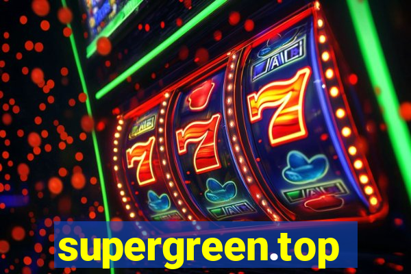 supergreen.top