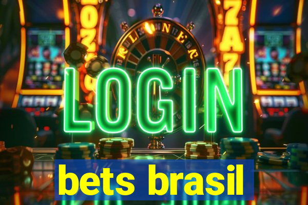 bets brasil