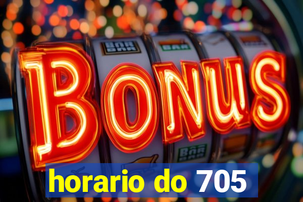 horario do 705