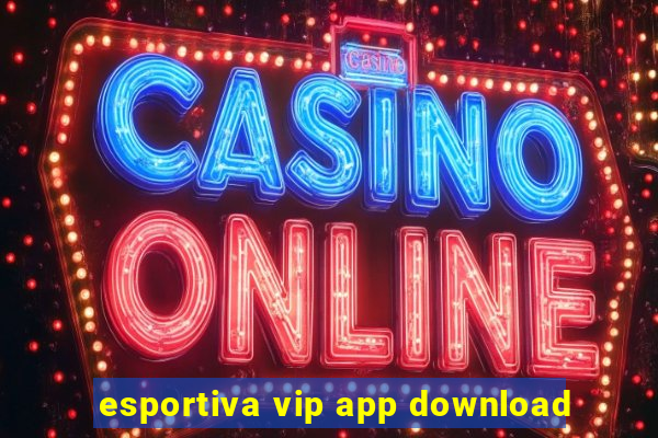 esportiva vip app download