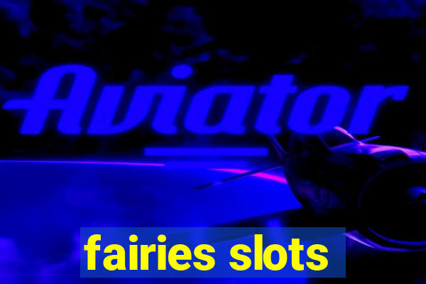 fairies slots