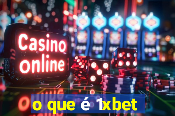 o que é 1xbet